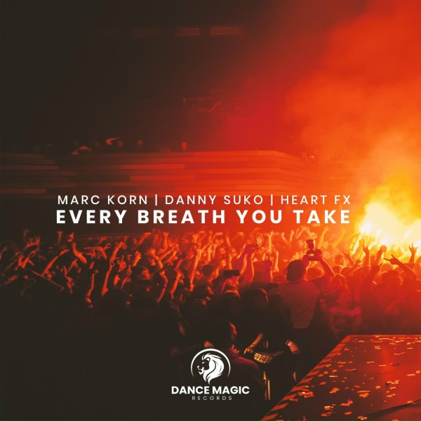 Обложка: Marc Korn, Danny Suko, HEART FX - Every Breath You Take