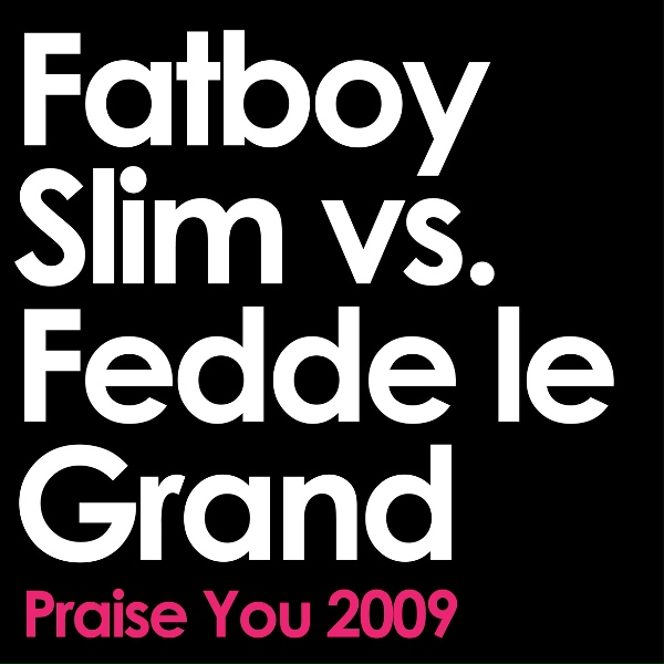 Обложка: Fatboy Slim - Praise You