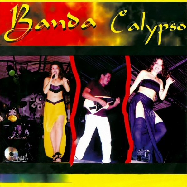 Обложка: Banda Calypso - Dançando Calypso