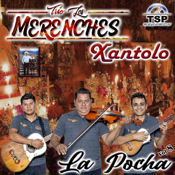 Обложка: Trio Los Merenches, Xantolo - La Calaca