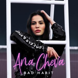 Обложка: Ana Cheva - Bad Habit