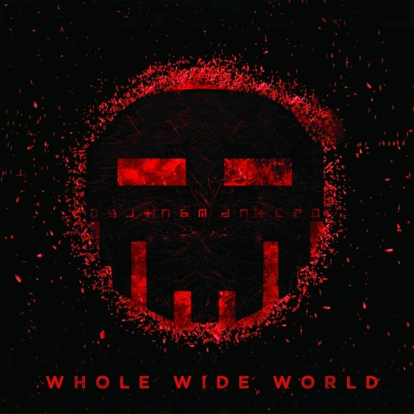 Обложка: Dismantled - Whole Wide World (V2)