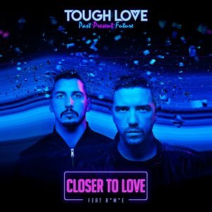 Обложка: Tough Love feat. A*M*E - Closer To Love