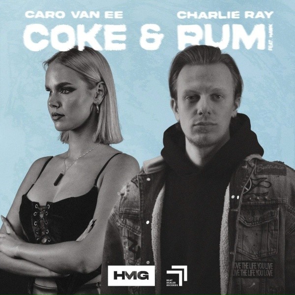 Обложка: Caro Van Ee, Charlie Ray feat. HÄWK - Coke & Rum