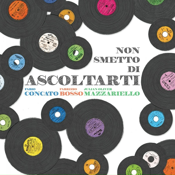 Обложка: Fabio Concato, Fabrizio Bosso, Julian Oliver Mazzariello - L'arcobaleno
