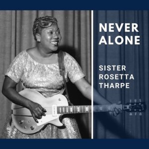 Обложка: Sister Rosetta Tharpe - God Is Wonderfull