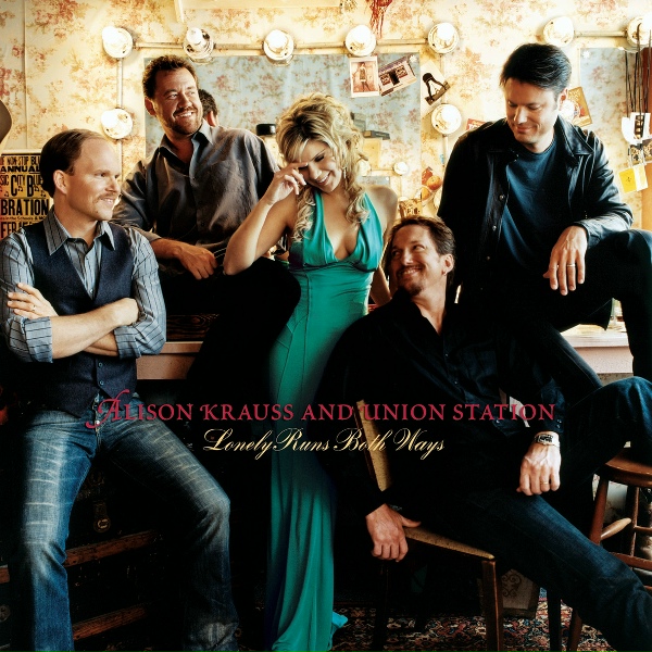 Обложка: Alison Krauss and Union Station - Wouldn't Be So Bad