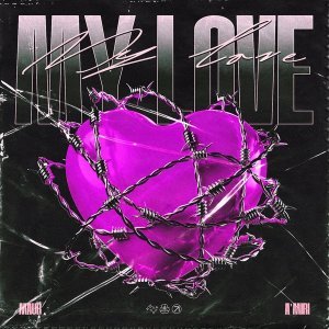 Обложка: MAUR, A'MIRI - My Love