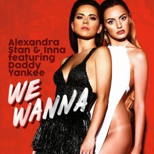 Обложка: Alexandra Stan, INNA feat. Daddy Yankee - We Wanna