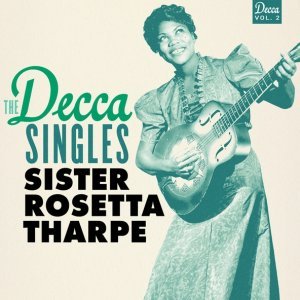 Обложка: Sister Rosetta Tharpe - I Claim Jesus First