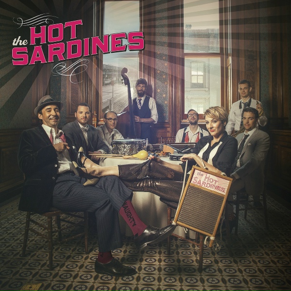 Обложка: The Hot Sardines - Let’s Go
