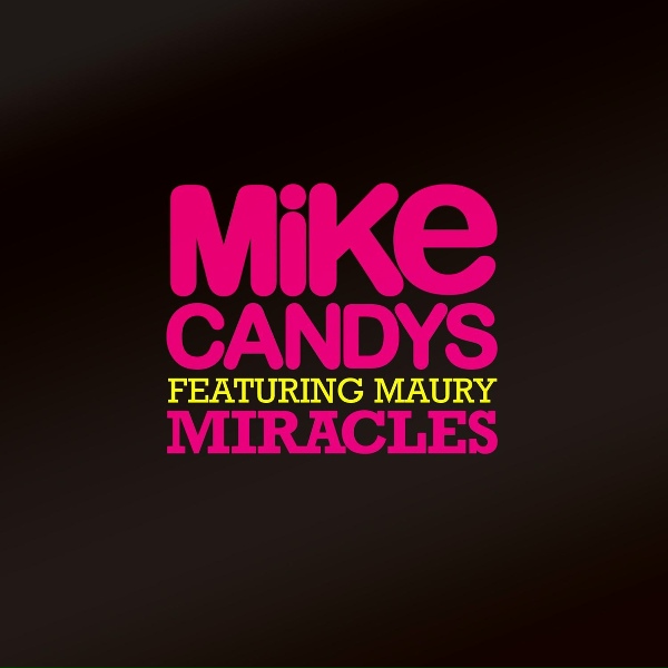 Обложка: Mike Candys feat. Maury - Miracles