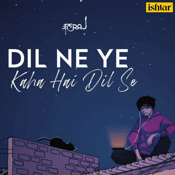 Обложка: Jalraj - Dil Ne Ye Kaha Hai Dil Se