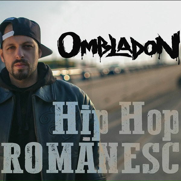 Обложка: Ombladon - Hip Hop Romanesc