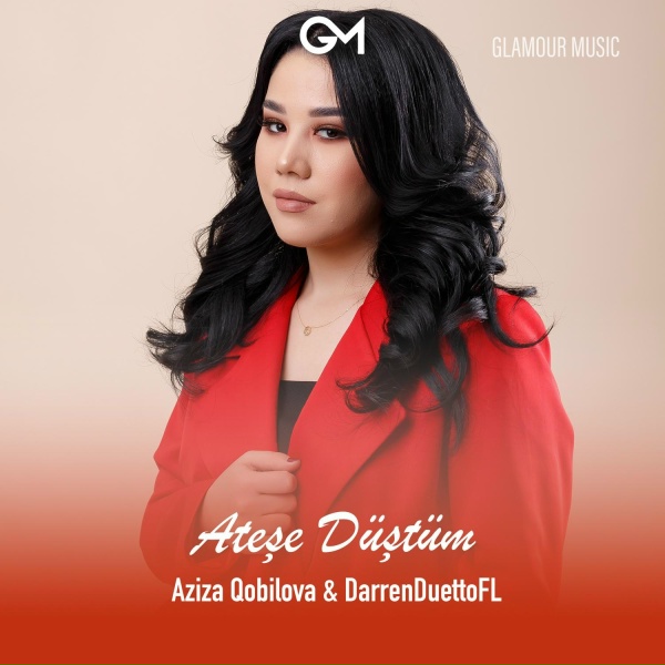 Обложка: Aziza Qobilova, DarrenDuettoFL - Ateşe Düştüm