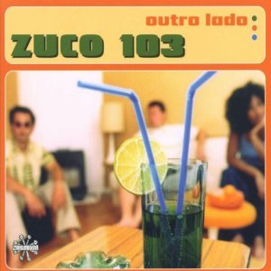 Обложка: Zuco 103 - Outro Lado