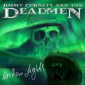 Обложка: Jimmy Cornett and the Deadmen - We Are Cool Tonite