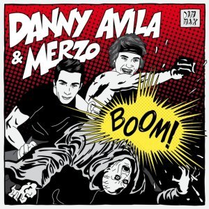 Обложка: Danny Avila, Merzo - BOOM!