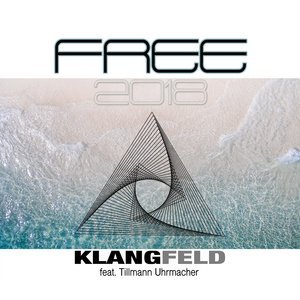 Обложка: Klangfeld feat. Tillmann Uhrmacher - Free 2018
