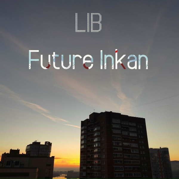 Обложка: Future Inkan - Hard viBEs