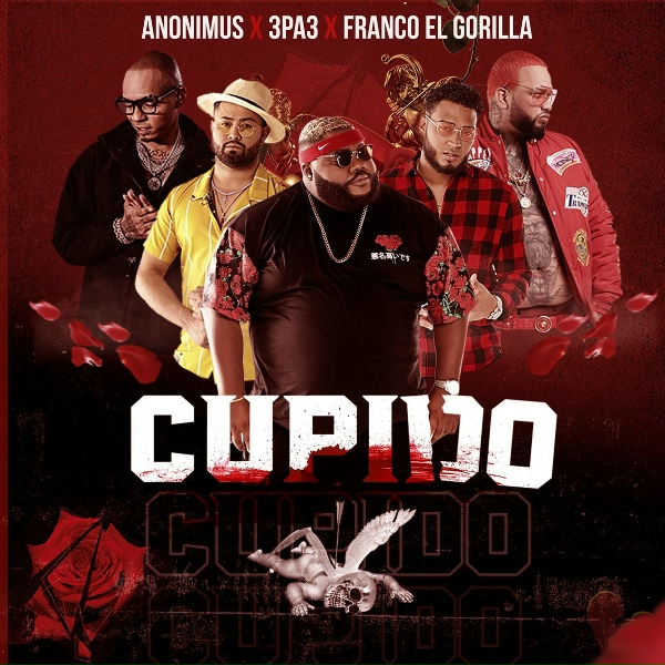 Обложка: 3 Pa 3, Franco "El Gorilla" feat. Anonimus - Cupido