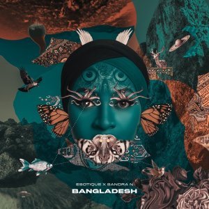 Обложка: Esotique feat. Sandra N' - Bangladesh