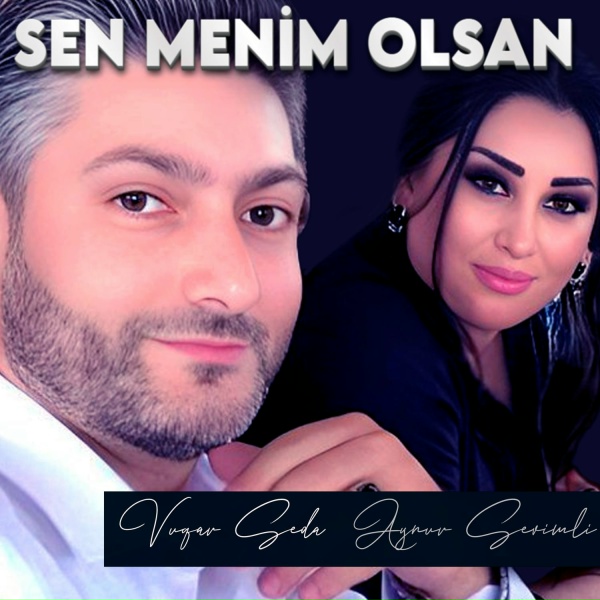 Обложка: Aynur Sevimli feat. Vuqar Seda - Benim Ol