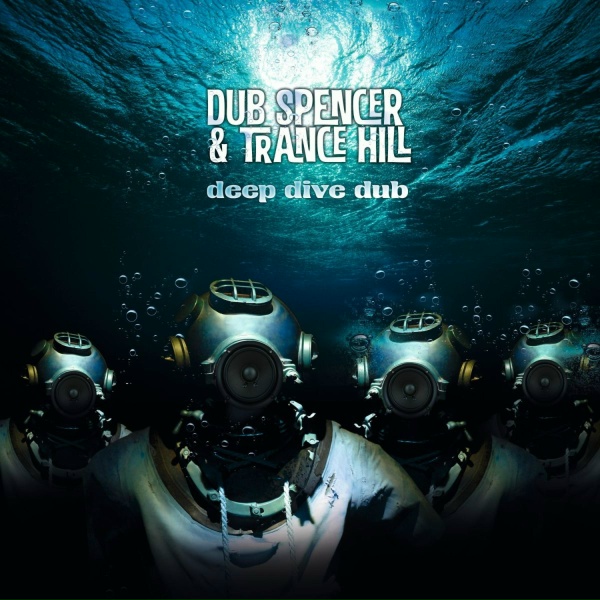 Обложка: Dub Spencer & Trance Hill - Deep Dive Dub