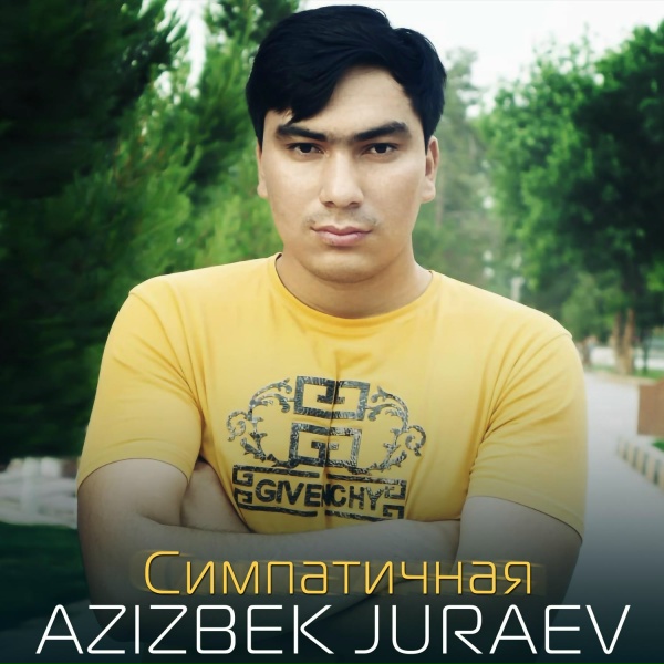 Обложка: Azizbek Juraev, Lilya - Симпатичная