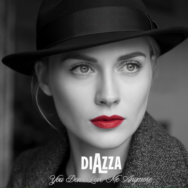 Обложка: DIAZZA - You Don’t Love Me Anymore