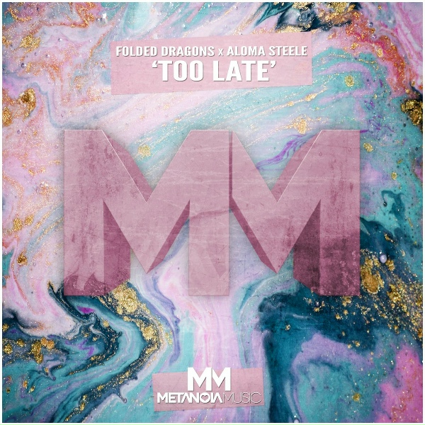 Обложка: Folded Dragons, Aloma Steele - Too Late