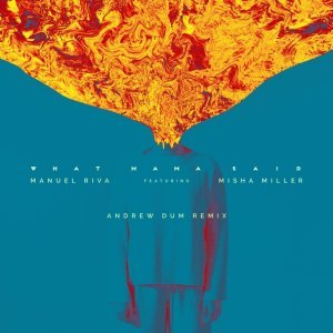 Обложка: Manuel Riva, Misha Miller - What Mama Said