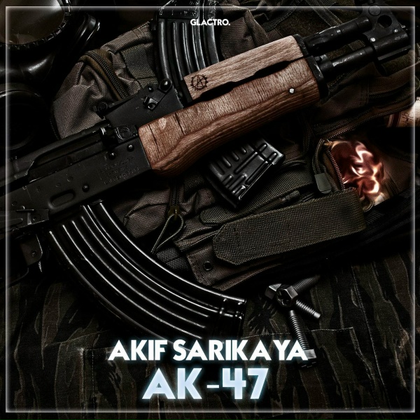 Обложка: Akif Sarıkaya - AK-47