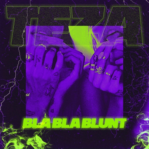 Обложка: Teza - Bla Bla Blunt