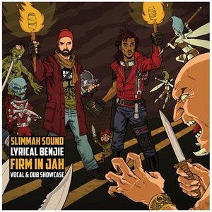 Обложка: Slimmah Sound, Lyrical Benjie - Firm In Jah