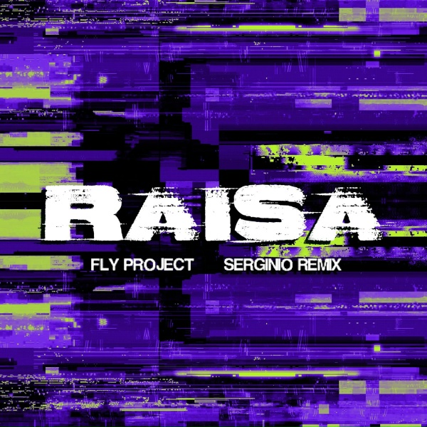 Обложка: Fly Project - Raisa