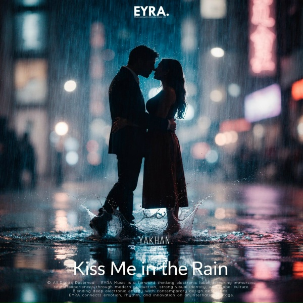 Обложка: YAKHAN - Kiss Me in the Rain