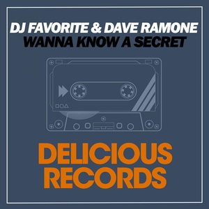 Обложка: DJ Favorite & Dave Ramone - Do You Wanna Know a Secret
