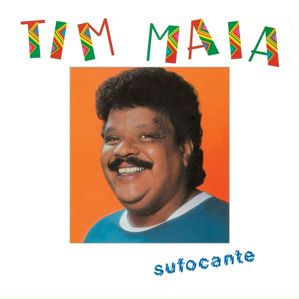 Обложка: Tim Maia - Sufocante