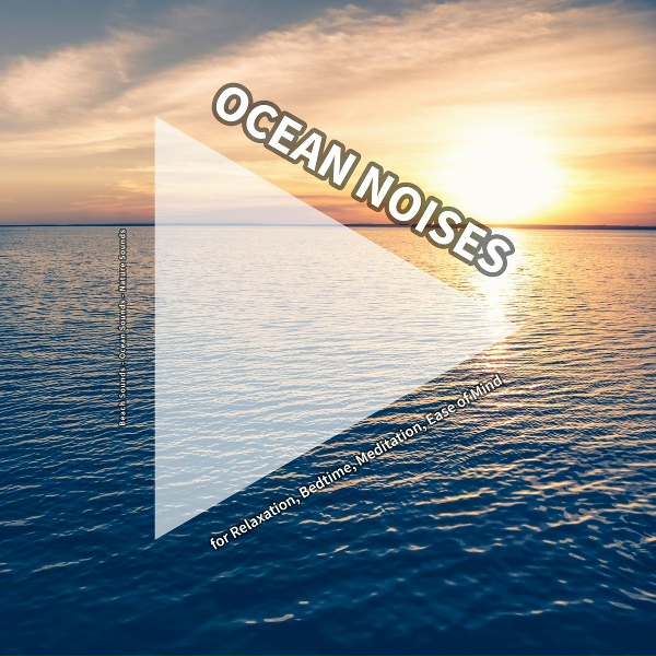 Обложка: Beach Sounds, Ocean Sounds, Nature Sounds - Sea Waves