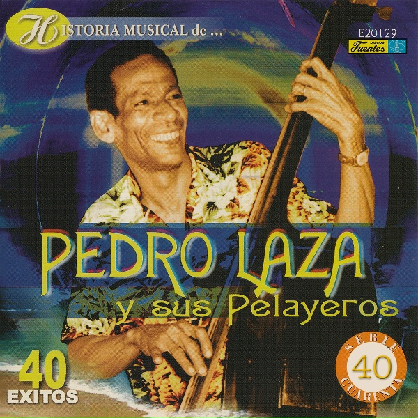 Обложка: Pedro Laza Y Sus Pelayeros - La Picua