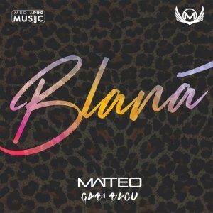 Обложка: Matteo feat. Gabi Bagu - Blana
