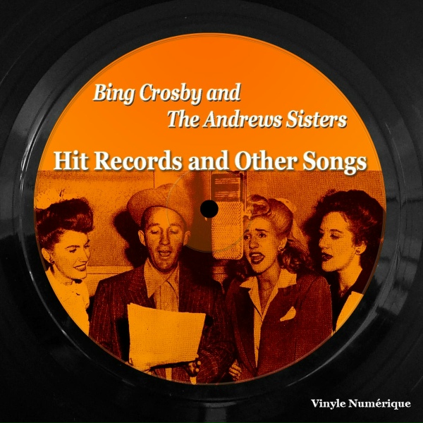 Обложка: Bing Crosby, The Andrews Sisters - In the Mood