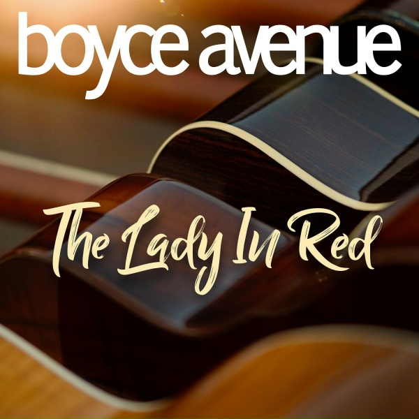 Обложка: Boyce Avenue - The Lady in Red