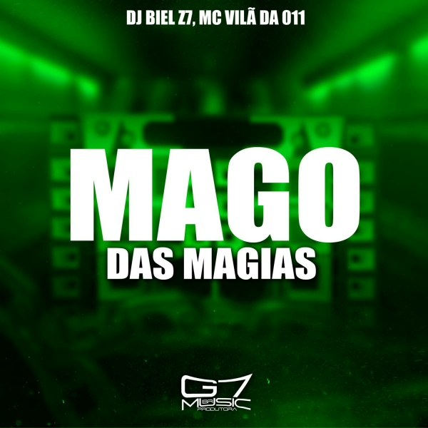 Обложка: DJ BIEL Z7, MC VILÃ DA 011 - Mago das Magias