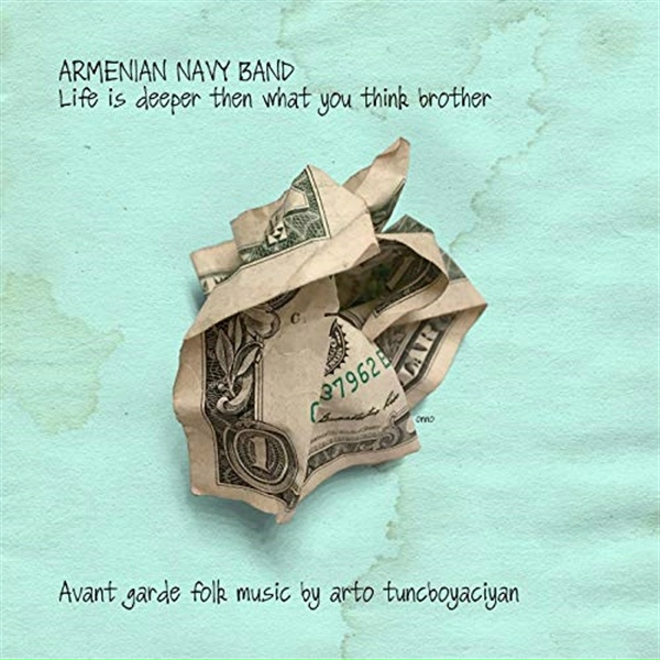 Обложка: Armenian Navy Band, Arto Tunçboyacıyan - Be Careful