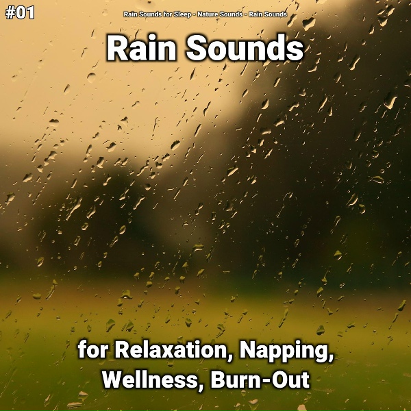 Обложка: Rain Sounds for Sleep, Nature Sounds, Rain Sounds - Rain