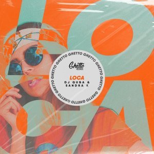 Обложка: DJ Quba, Sandra K - Loca