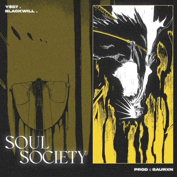 Обложка: Y$57, Blackwill, SAURXN - SOUL SOCIETY