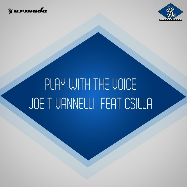 Обложка: Joe T Vannelli, Csilla - Play with the Voice